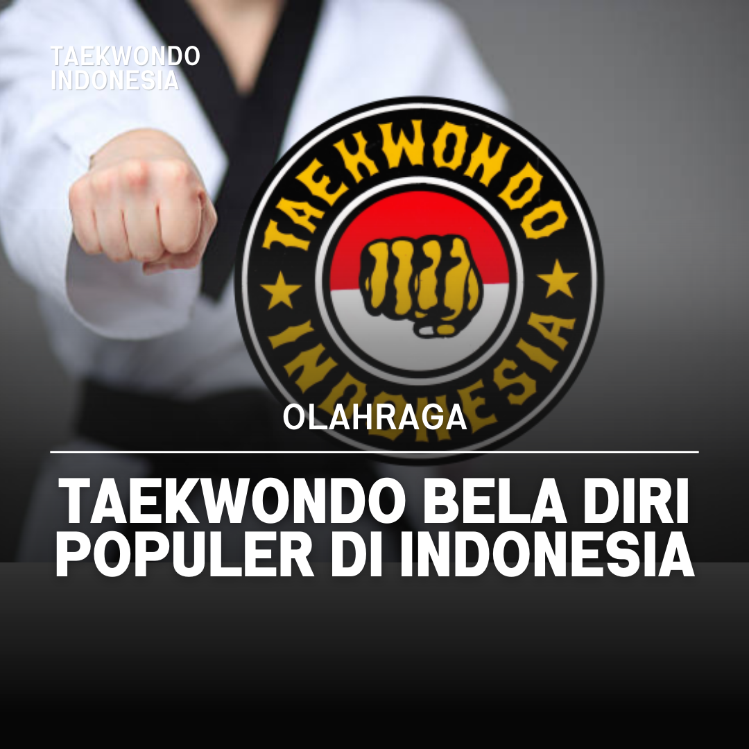 Kejuaraan Dunia Taekwondo: Puncak Prestasi dalam Seni Bela Diri Taekwondo Indonesia Dojang posaidonbali